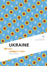 Ukraine - Sébastien Gobert - E-Book