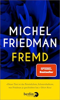 Fremd - Michel Friedman - E-Book