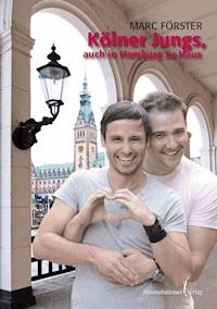 Kölner Jungs, auch in Hamburg zu Haus - Förster Marc - E-Book