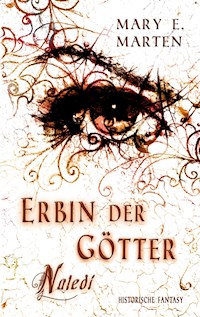 Erbin der Götter - Mary E. Marten - E-Book