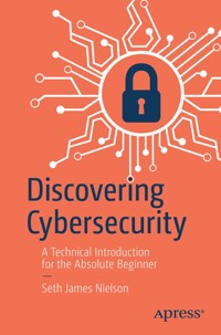 Discovering Cybersecurity - Seth James Nielson - E-Book