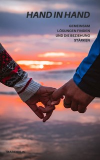 Hand in Hand - Mareike W. - E-Book