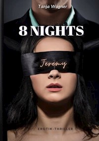 8 NIGHTS - Tanja Wagner - E-Book