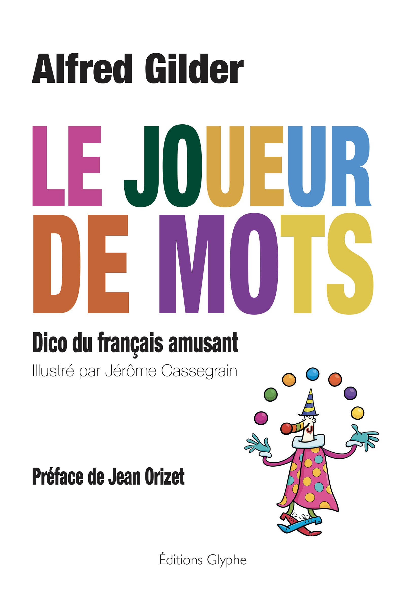Le joueur de mots - Alfred Gilder - E-Book