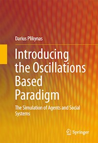 Introducing the Oscillations Based Paradigm - Darius Plikynas - E-Book