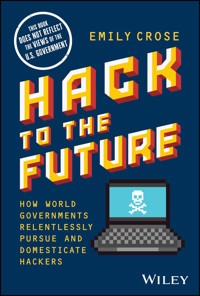 Hack to The Future - Emily Crose - E-Book