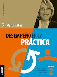 Desempeño en la práctica. Vol. 2 - Martha Alles - E-Book