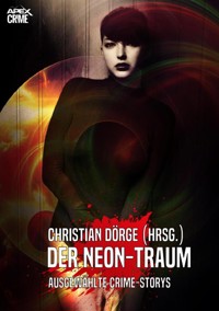 DER NEON-TRAUM - Pauline C. Smith - E-Book