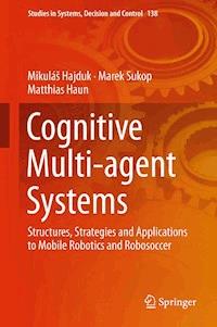 Cognitive Multi-agent Systems - Mikuláš Hajduk - E-Book