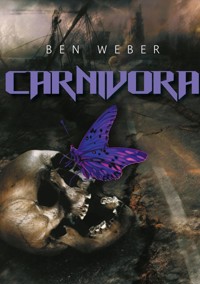 Carnivora - Ben Weber - E-Book