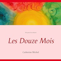 Les Douze Mois - Catherine Michel - E-Book
