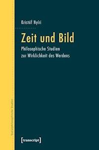 Zeit und Bild - Kristóf Nyíri - E-Book