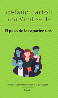 El peso de las apariencias - Stefano Bartoli - E-Book