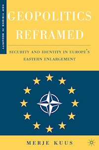 Geopolitics Reframed - M. Kuus - E-Book