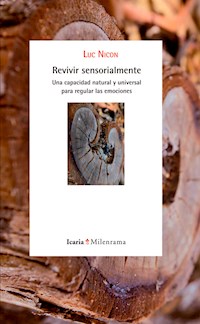 Revivir sensorialmente - Luc Nicon - E-Book