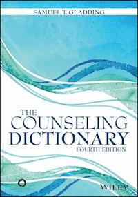 The Counseling Dictionary - Samuel T. Gladding - E-Book