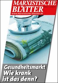 Gesundheitsmarkt - Wie krank ist das denn? - - E-Book