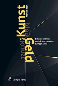 Kunst und Geld - Geld und Kunst - Monika Roth - E-Book