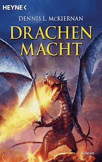 Drachenmacht - Dennis L. McKiernan - E-Book