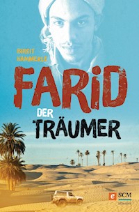 Farid der Träumer - Birgit Hämmerle - E-Book