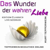 Das Wunder der wahren Liebe -  - Hörbuch