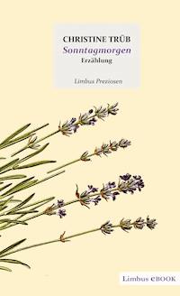 Sonntagmorgen - Christine Trüb - E-Book