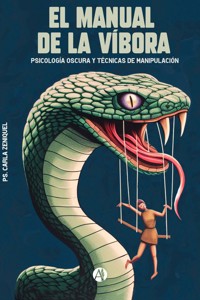 El manual de la víbora - Carla Elizabet Zeniquel - E-Book