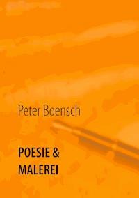 POESIE & MALEREI - Peter Boensch - E-Book