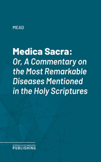 Medica Sacra - Mead - E-Book