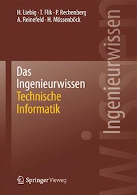 Das Ingenieurwissen: Technische Informatik - Hans Liebig - E-Book