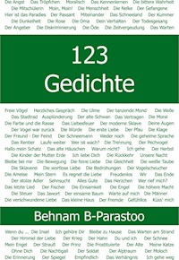 123 Gedichte - Behnam B. Parastoo - E-Book
