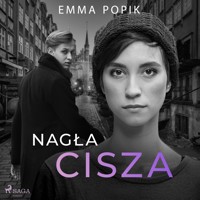 Nagła cisza - Emma Popik - Hörbuch