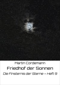Friedhof der Sonnen - Martin Cordemann - E-Book