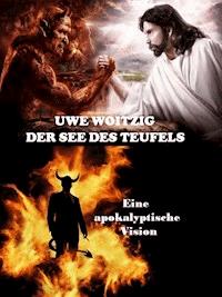 Der See des Teufels - Uwe Woitzig - E-Book