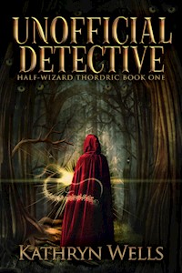 Unofficial Detective - Kathryn Wells - kostenlos E-Book