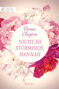 Nicht so stürmisch, Hannah - Donna Clayton - E-Book