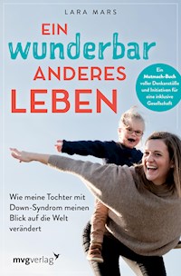 Ein wunderbar anderes Leben - Lara Mars - E-Book