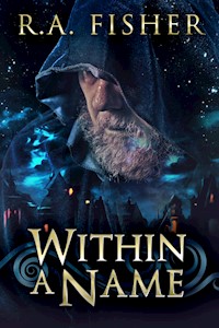 Within A Name - R.A. Fisher - E-Book