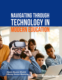 Navigating through Technology in Modern Education - Abdul-Mumin Khalid - E-Book