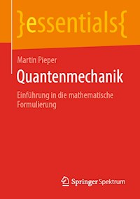 Quantenmechanik - Martin Pieper - E-Book