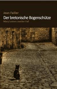 Der bretonische Bogenschütze - Jean Failler - E-Book