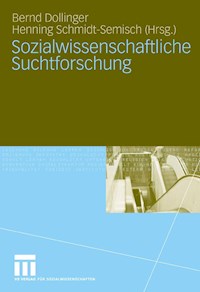 Sozialwissenschaftliche Suchtforschung -  - E-Book
