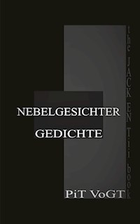 Nebelgesichter - Pit Vogt - E-Book