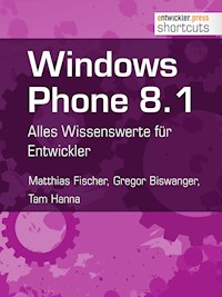 Windows Phone 8.1 - Matthias Fischer - E-Book