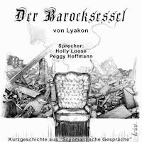Der Barocksessel - Lyakon - Hörbuch
