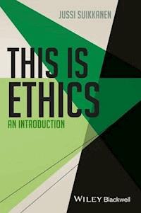 This Is Ethics - Jussi Suikkanen - E-Book