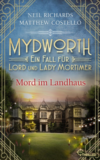 Mydworth - Mord im Landhaus - Matthew Costello - E-Book
