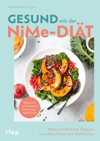 Gesund mit der NiMe-Diät - Veronika Pichl - E-Book
