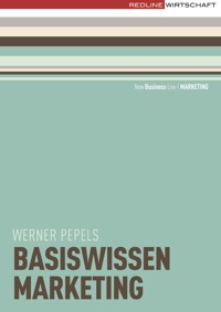 Basiswissen Marketing - Werner Pepels - E-Book