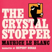 The Crystal Stopper - Leblanc Maurice - Hörbuch